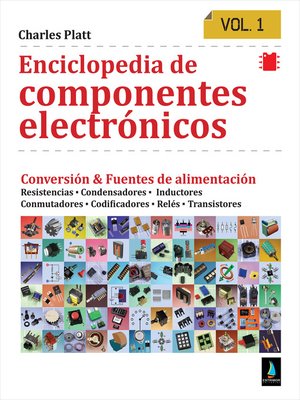 cover image of Enciclopedia de componentes electrónicos. Vol 1